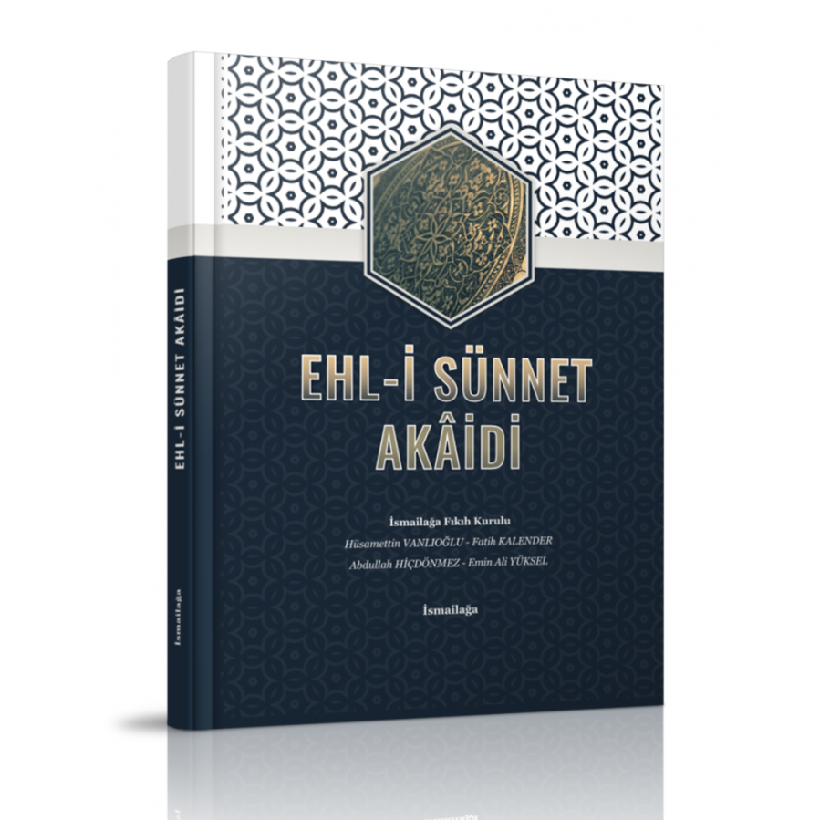 Ehli Sünnet Akaidi, İsmailağa