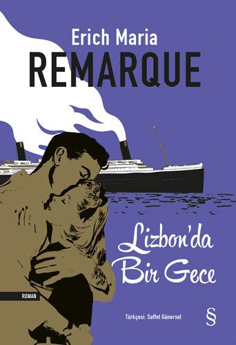 Lizbon’da  Bir Gece, Erich Maria Remarque