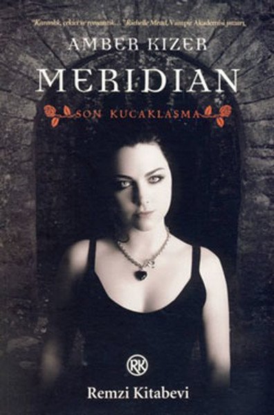 Meridian - Son Kucaklaşma, Amber Kizer, Remzi Kitabevi
