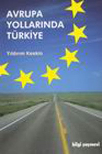 Avrupa Yollarında Türkiye Edebiyatla Karışık Diplomasi Anıları 1965 2000, Yıldırım Keskin