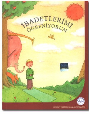 İbadetlerimi Öğreniyorum, Ayşe Öztürk