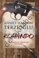 Komando, Ahmet Haldun Terzioğlu