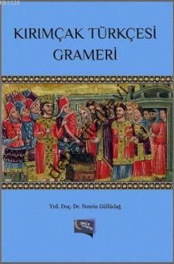 Kırımçak Türkçesi Grameri, Nesrin Güllüdağ