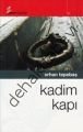 Kadim Kapı, Orhan Tepebaş
