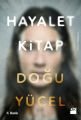 Hayalet Kitap, Doğu Yücel, Doğan Kitap