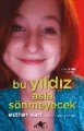 Bu Yıldız Asla Sönmeyecek, Esther Grace Earl
