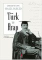 Türk ve Arap, Halil Halid