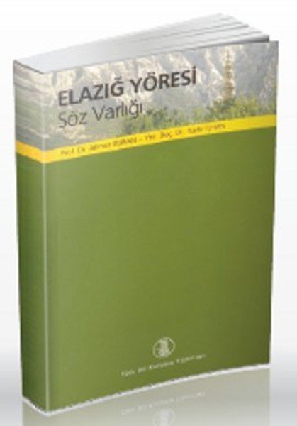 Elazığ Yöresi Söz Varlığı,Ahmet Buran, Nadir İlhan