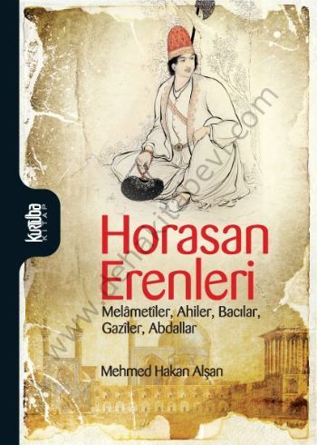 Horasan Erenleri - Mehmet Hakan Alşan