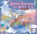 Keçeci Bayram ve Anka Kuşu, Can Göknil