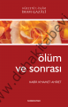 Ölüm ve Sonrası Kabir Kıyamet Ahiret