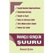 İnançlı Gençlik Şuuru, İsmail Çetin, Dilara Yayınları