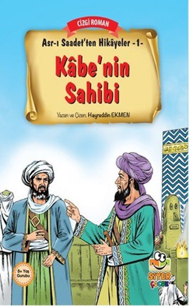 Kabenin Sahibi-1, Siyer Yayınları