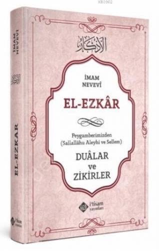 el Ezkar Dualar Ve Zikirler İthal İmam Nevevi