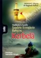 Saadete Ermişlerin Bahçesi Kerbelâ - Muhammed b, Süleyman el-Bağdadi Fuzuli