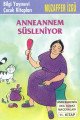 Anneannem Süsleniyor, Muzaffer İzgü