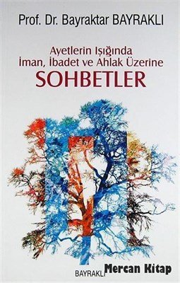 Ayetlerin Işığında İman İbadet Ve Ahlak, Bayraklı