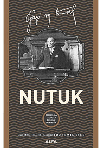 Nutuk (Ciltli), Mustafa Kemal Atatürk