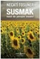 Susmak, Necati Tosuner