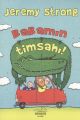 Babamın Timsahı, Jeremy Strong