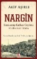 Nargin -Sarıkamış-Kafkas Cephesi Esirlerinin Dramı-