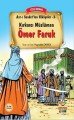 Kırkıncı Müslüman Ömer Faruk-3, Siyer Yayınları