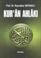 Kuran Ahlakı, Bayraklı