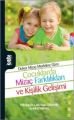 Dokuz Mizaç Modeline Göre Çocuklarda Mizaç Farklılıkları ve Kişilik Gelişimi - Lütfü Kaan Özdemir;İsmail Acarkan