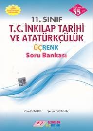 Esen 11. Sınıf T.C. İnkılap Tarihi ve Atatürkçülük Üçrenk Soru Bankası