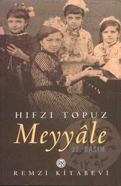 Meyyale, Hıfzı Topuz, Remzi Kitabevi