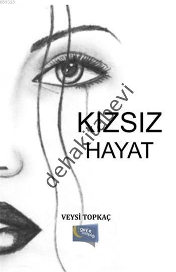Kızsız Hayat, Veysi Topkaç