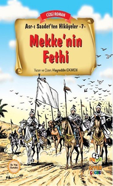 Mekkenin Fethi-7, Siyer Yayınları