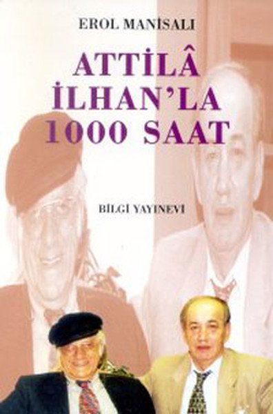 Attila İlhanla 1000 Saat, Erol Manisalı