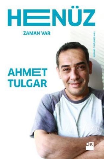Henüz, Ahmet Tulgar, Doğan Kitap