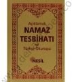 Açıklamalı Namaz Tesbihatı ve Türkçe Okunuşu