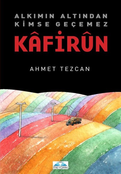 Kafirun, Meydan Yayıncılık