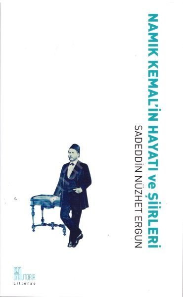 Namık Kemal’in Hayatı ve Şiirleri, Historia Kitap