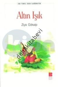 Altın Işık, Ziya Gökalp