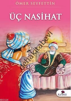 Üç Nasihat, Ömer Seyfettin, Karanfil Yayınları