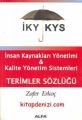 İnsan Kaynakları Yönetimi - Kalite Yönetim Sistemleri Terimler Sözlüğü, Zafer Erkoç