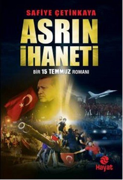 Asrın İhaneti, Safiye Çetinkaya, Hayat Yayınları