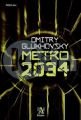 Metro 2034, Dmitry Glukhovsky