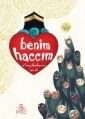 Benim Haccım, Selcen Yüksel Arvas