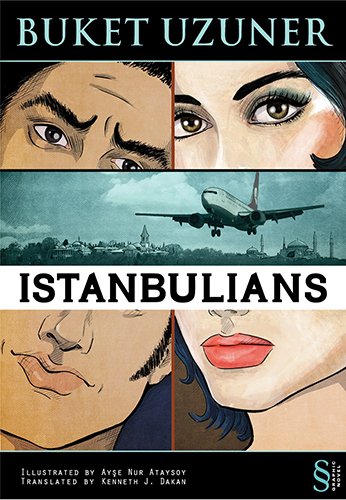 Istanbulians, Buket Uzuner