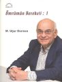 Ömrümün Bereketi:1, M. Uğur Derman