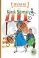 Kırık Şemsiye, Sevim Ak