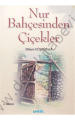 Nur Bahçesinden Çiçekler, Zübeyir Gündüzalp