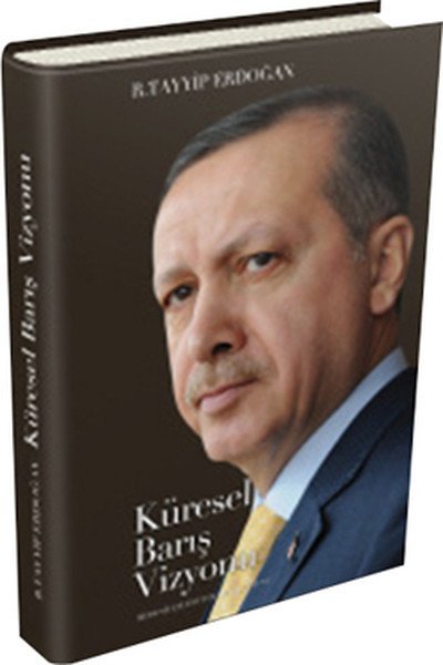 Küresel Barış Vizyonu, Recep Tayyip Erdoğan