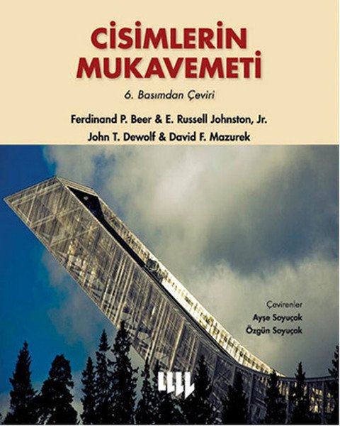 Cisimlerin Mukavemeti 6. Basımdan Çeviri, Prof. Dr. E. Russell Johnston