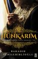 Hünkarım, Bahadır Yenişehirlioğlu